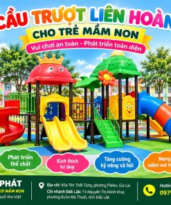 Công ty sản xuất và cung cấp Cầu trượt liên hoàn cho trẻ mầm non ở Đắk Lắk
