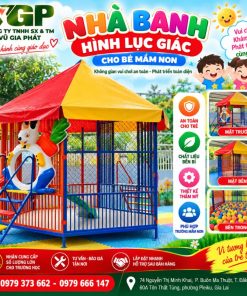 Nhà banh lục giác cho bé Mầm Non tại Gia Lai
